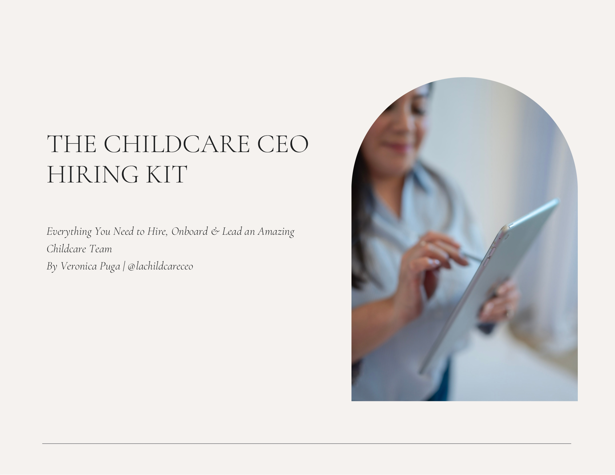 The Childcare CEO Hiring Kit